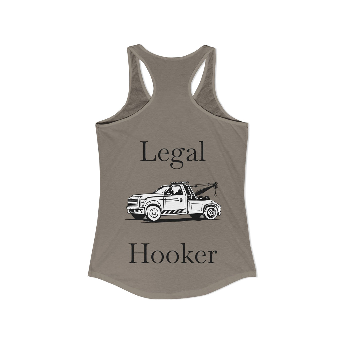 Legal H**ker Wheel Lift Tow Truck Women's Racerback Tank