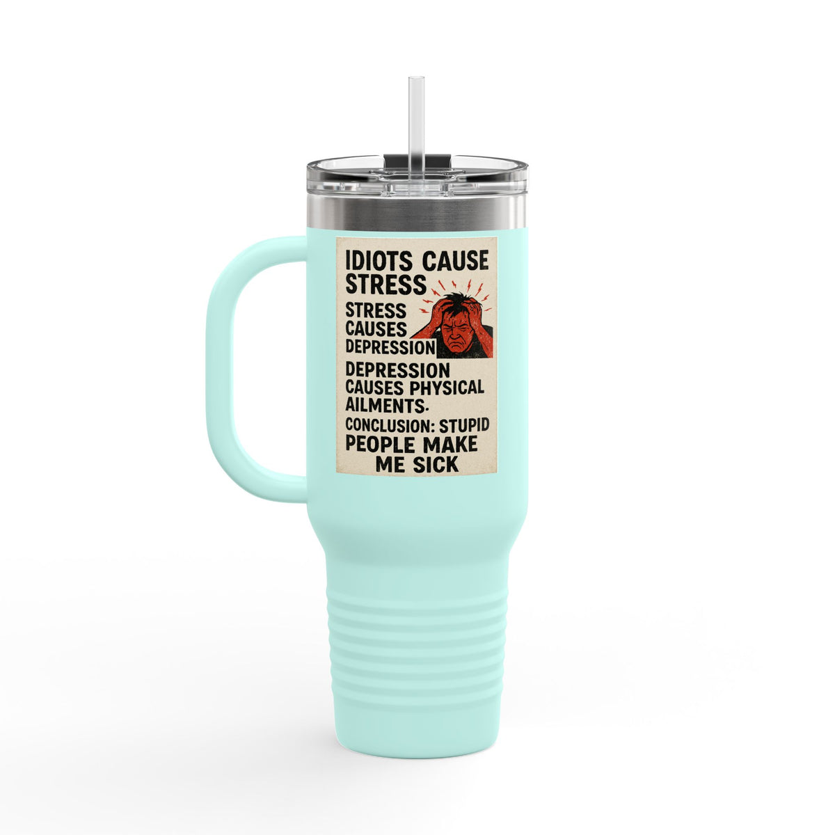 Stupid People Insulated Travel Mug