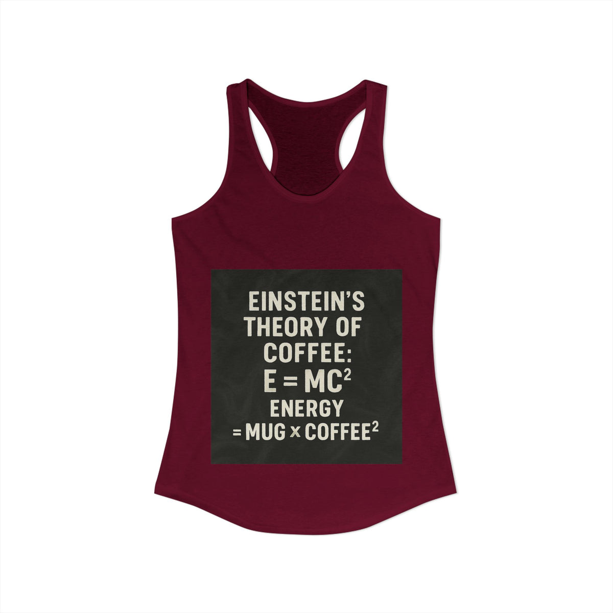 Einstein's Theory Of Coffee Women's Racerback Tank