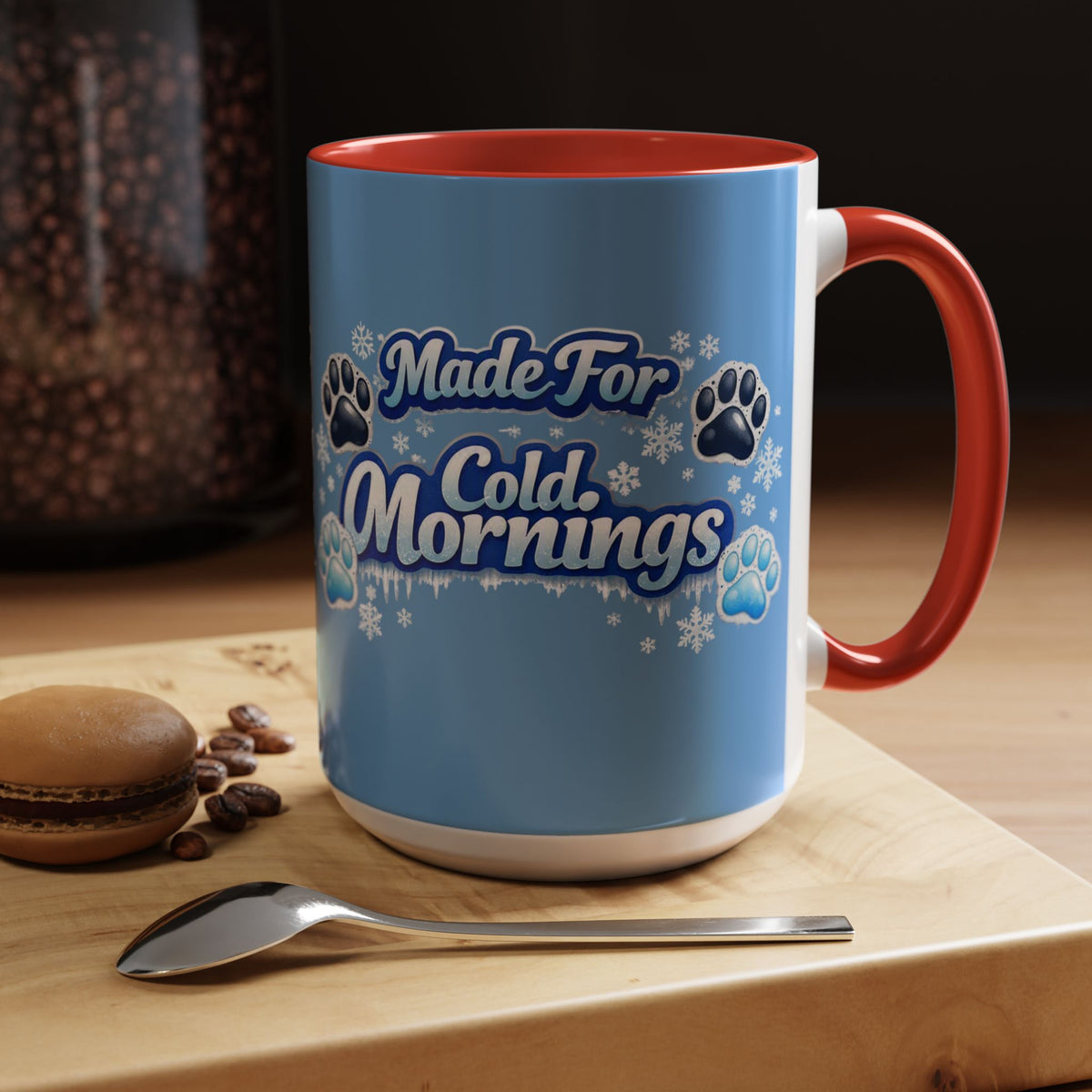 Made For Cold Mornings 2-Tone Coffee Mug