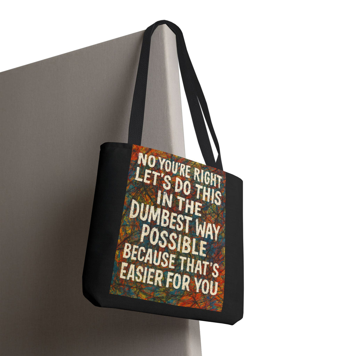 Easier For You Tote Bag
