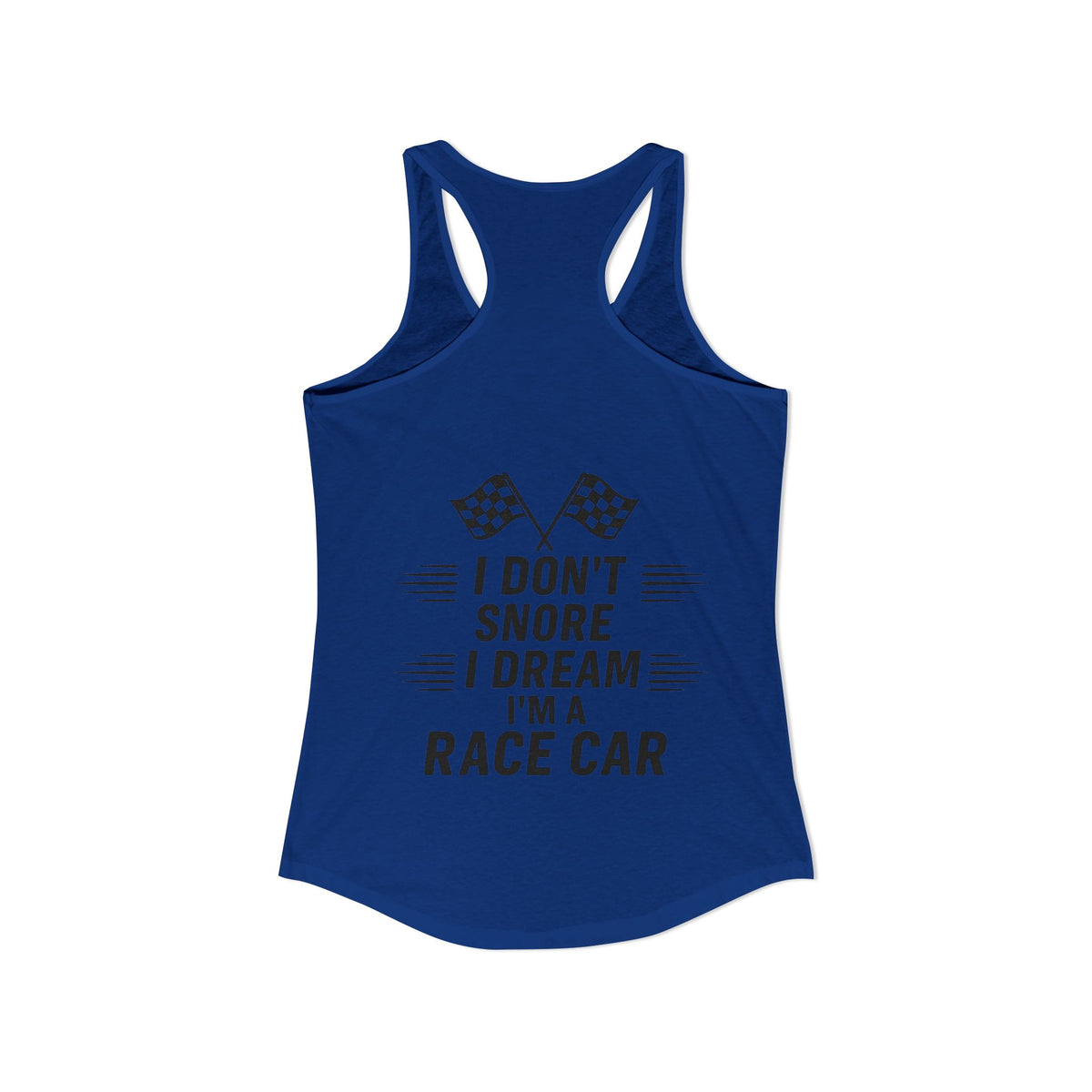 I Don't Snore Women's Racerback Tank