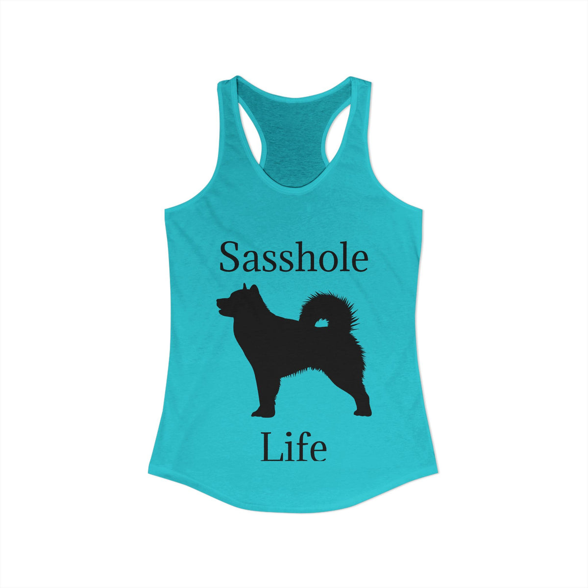 Sasshole Life Women's Racerback Tank