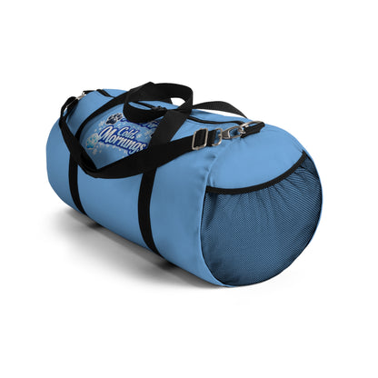 Made For Cold Mornings Duffel Bag
