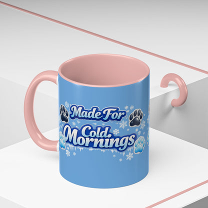Made For Cold Mornings 2-Tone Coffee Mug