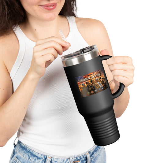 Freedom Isn't Free Insulated Travel Mug