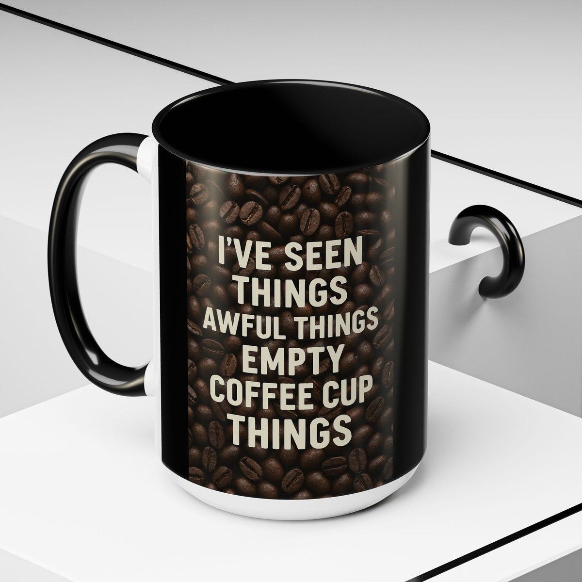 I've Seen Things 2-Tone Coffee Mug