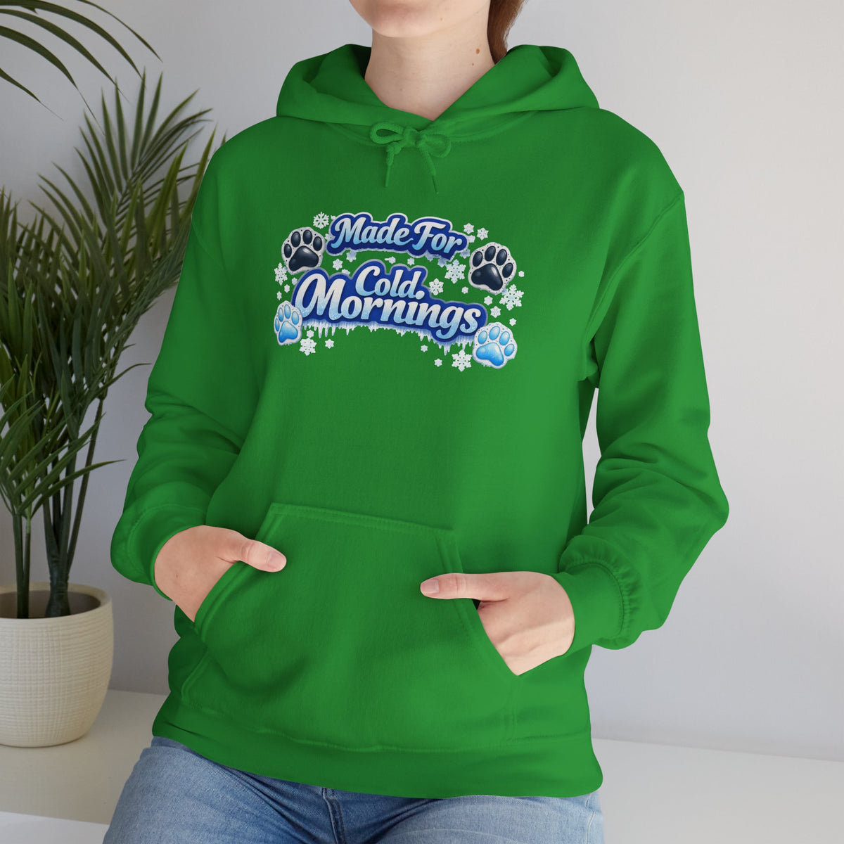 Made For Cold Mornings Unisex Hoodie