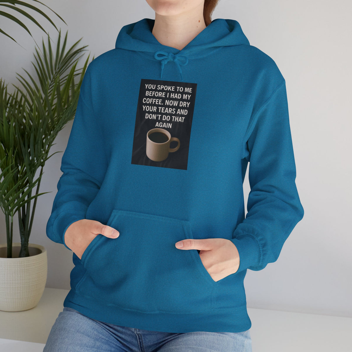 Dry Your Tears Unisex Hoodie