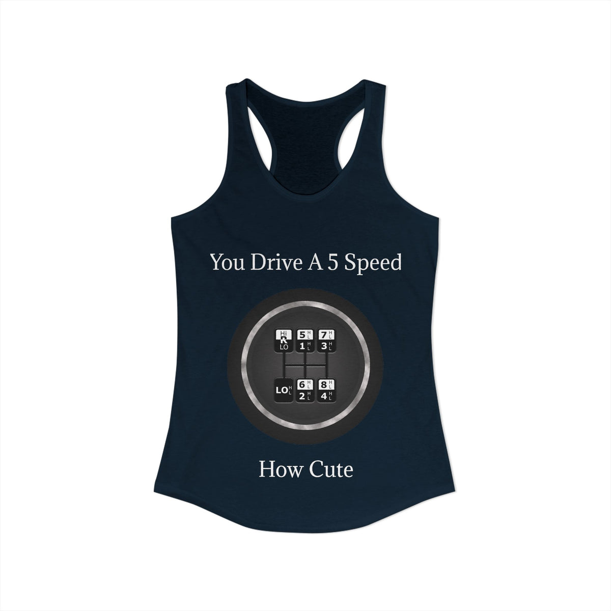 5 Speed How Cute Women's Racerback Tank