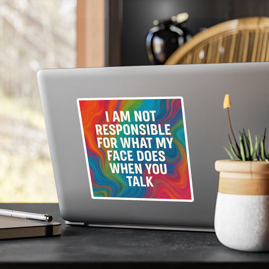 When You Talk Vinyl Decal