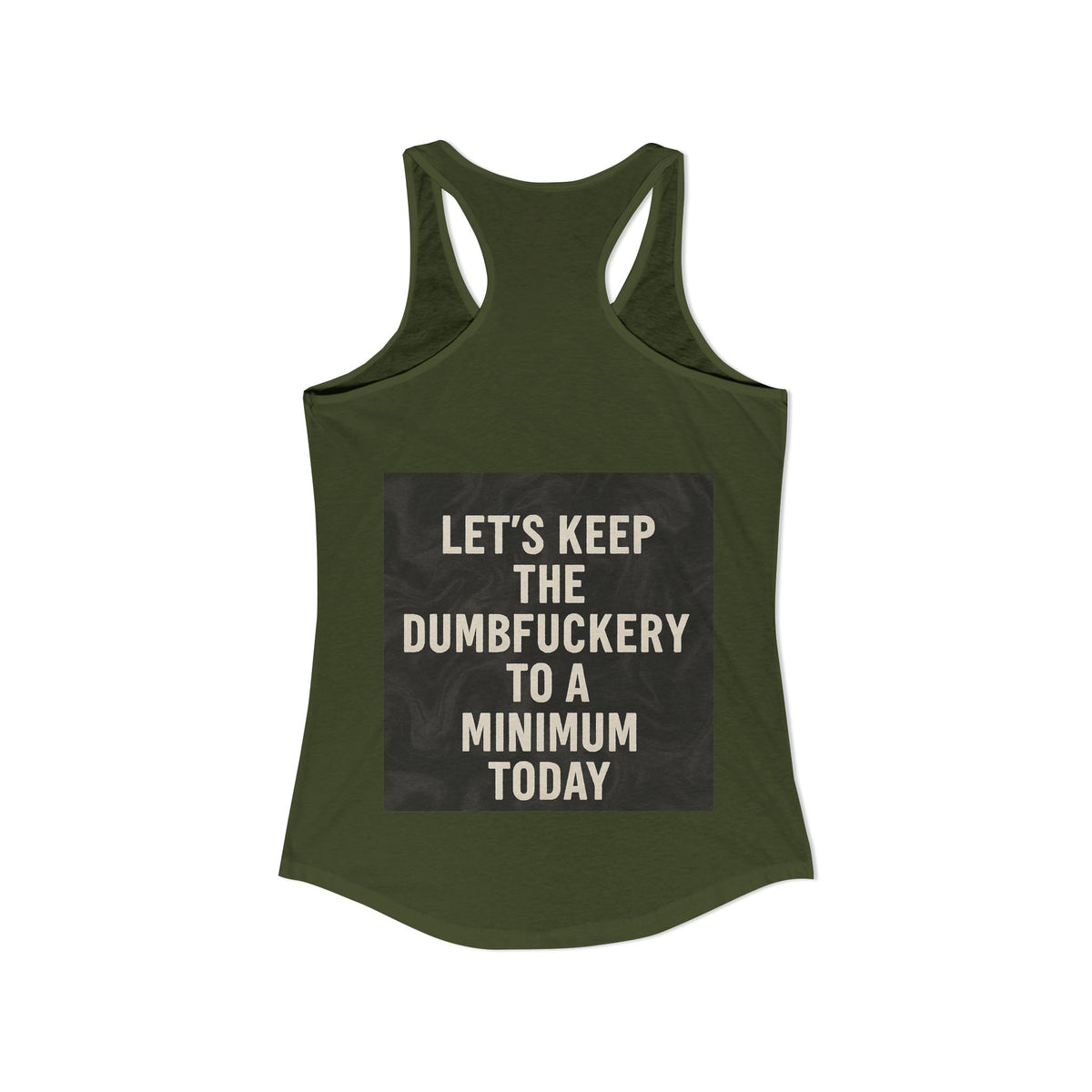 Dumbfuckery Women's Racerback Tank