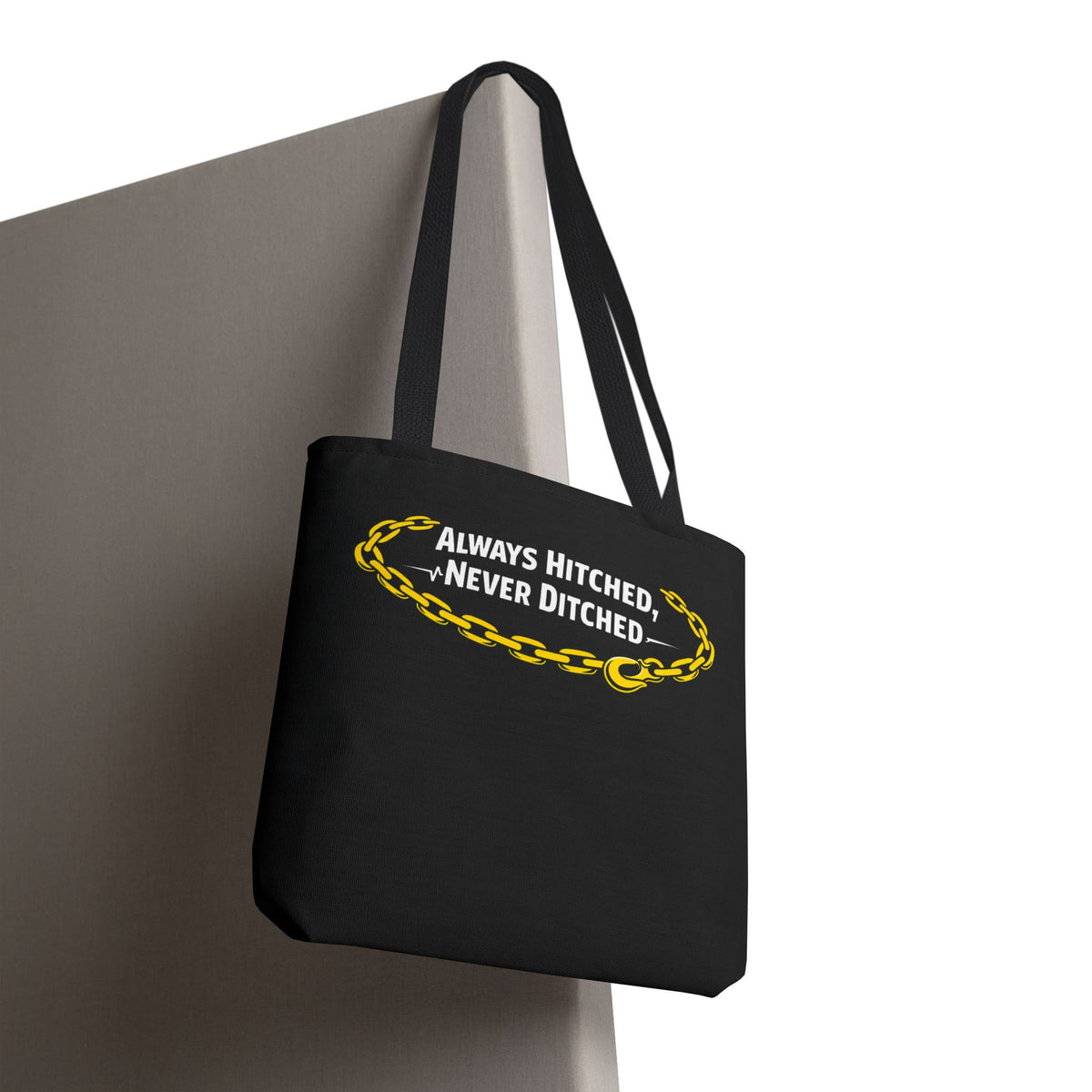 Always Hitched Tote Bag