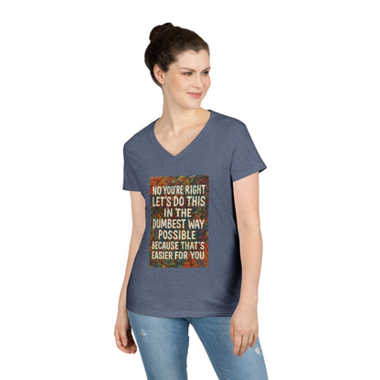 Easier For You Women's V-Neck Tee