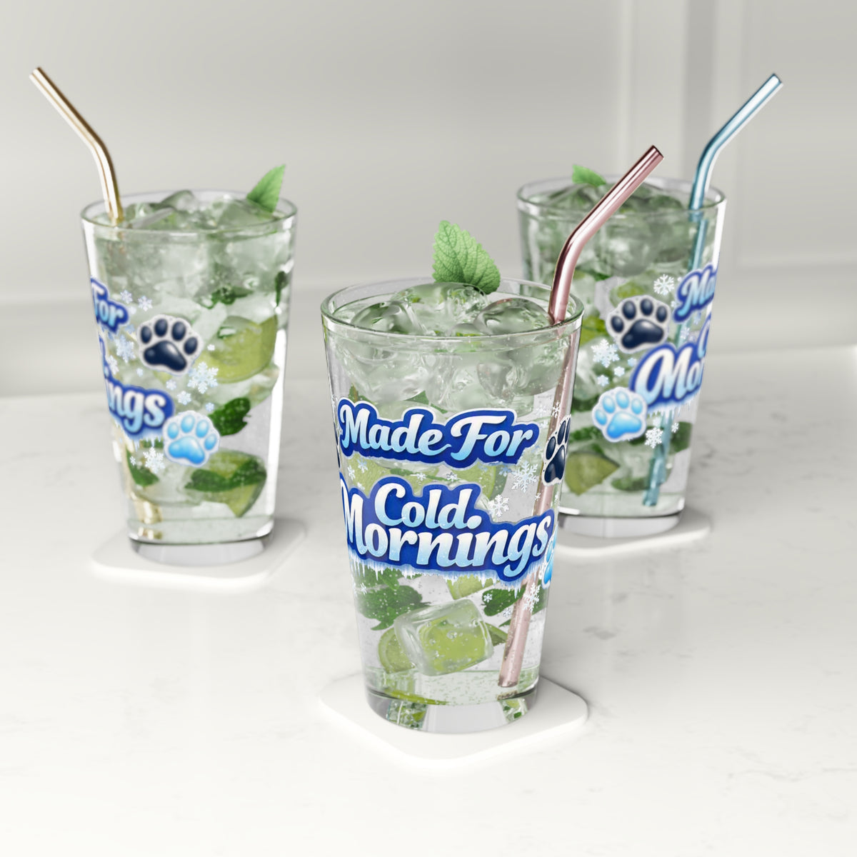 Made For Cold Mornings Drinking Glass