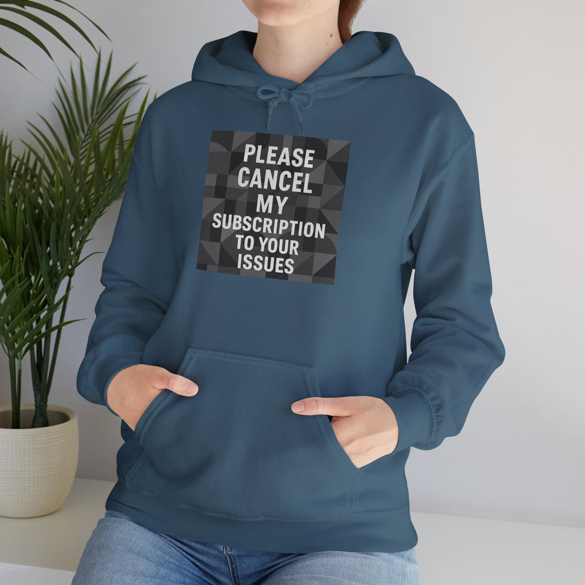 Cancel My Subscription Unisex Hoodie