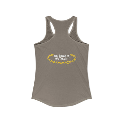You Break It Women's Racerback Tank