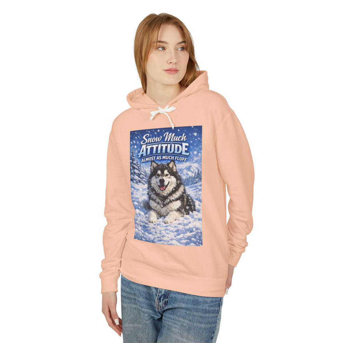 Snow Much Attitude Unisex Lightweight Hoodie