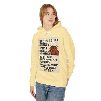 Stupid People Unisex Lightweight Hoodie