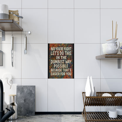 Easier For You Ceramic Photo Tile