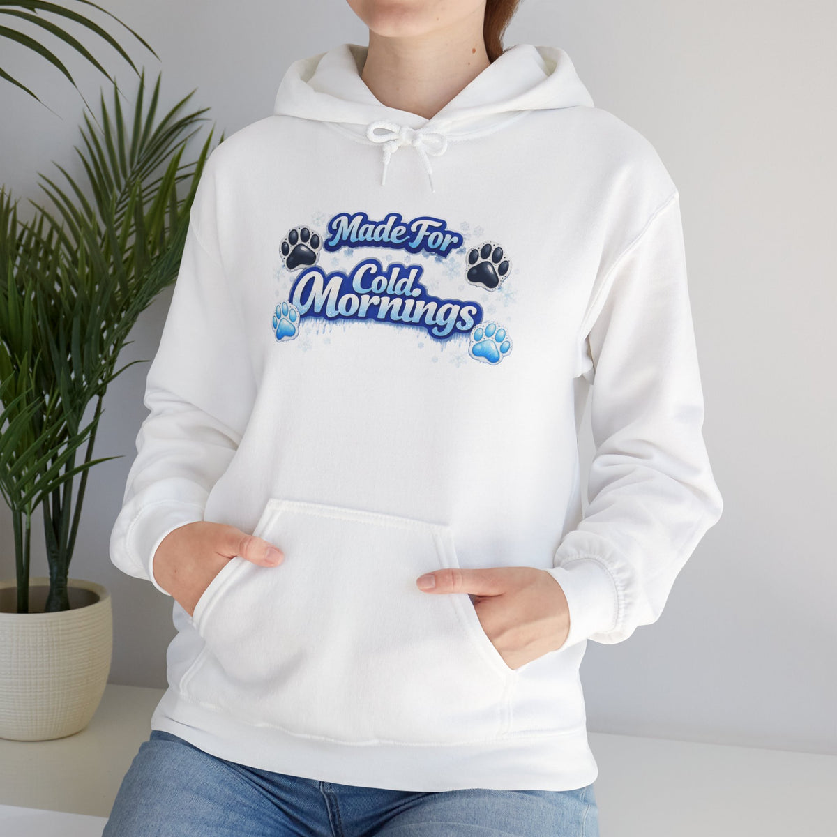 Made For Cold Mornings Unisex Hoodie