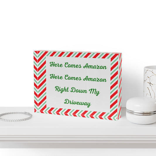 Here Comes Amazon Acrylic Photo Block