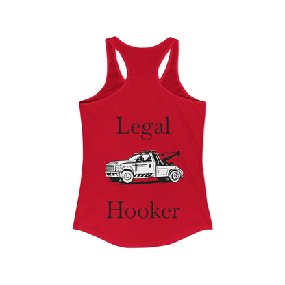 Legal H**ker Wheel Lift Tow Truck Women's Racerback Tank