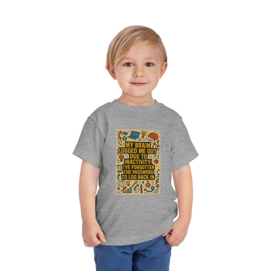 Logged Out Toddler Unisex Short Sleeve Crewneck Tee
