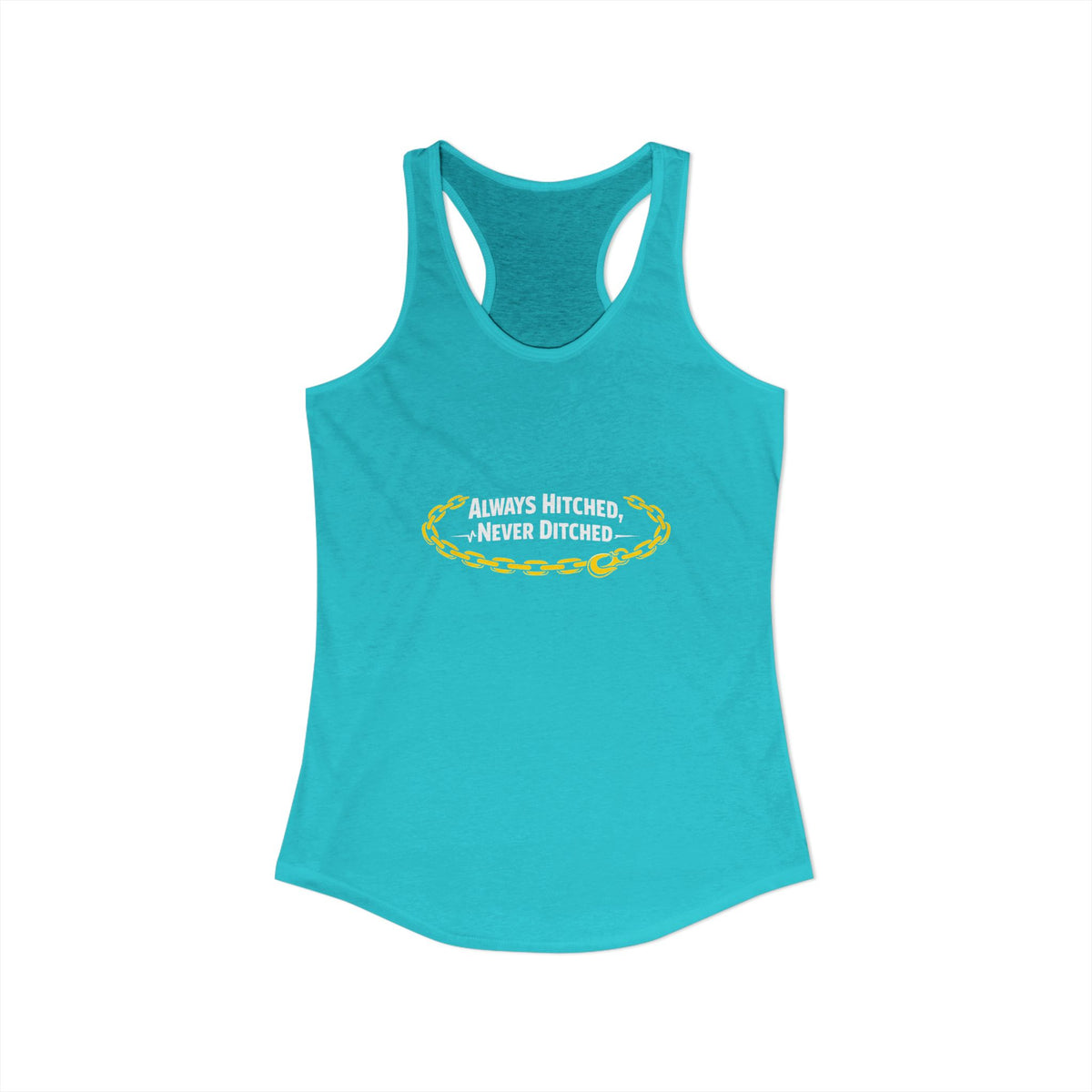 Always Hitched Women's Racerback Tank