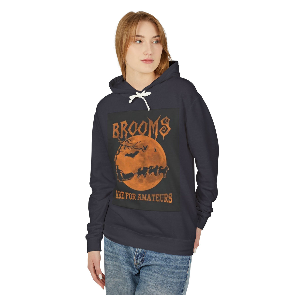 Brooms Are For Amateurs Unisex Lightweight Hoodie