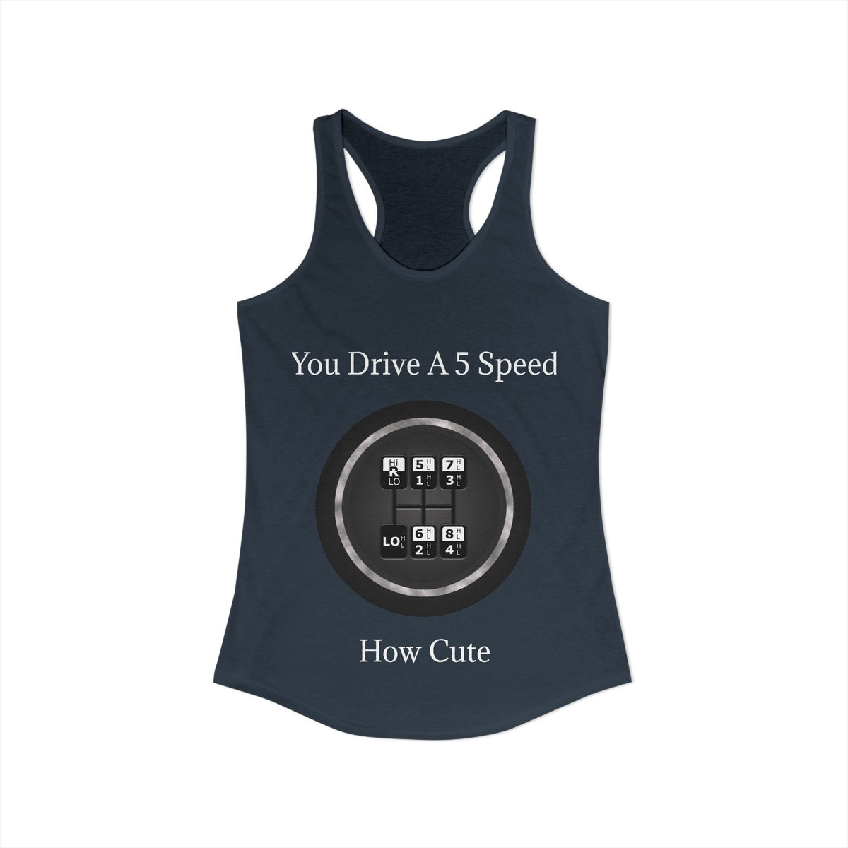 5 Speed How Cute Women's Racerback Tank
