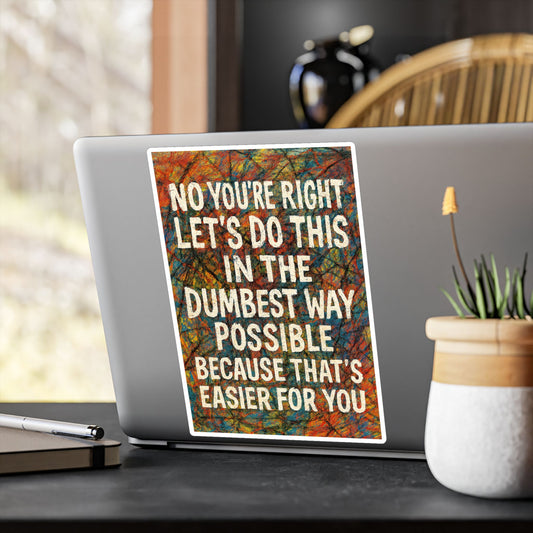 Easier For You Vinyl Decal