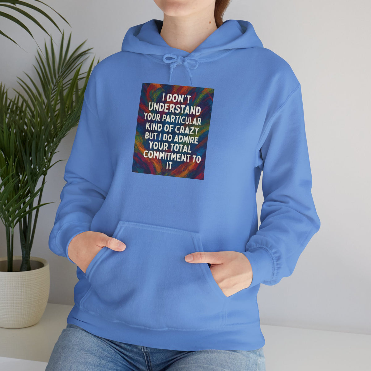 Kind Of Crazy Unisex Hoodie