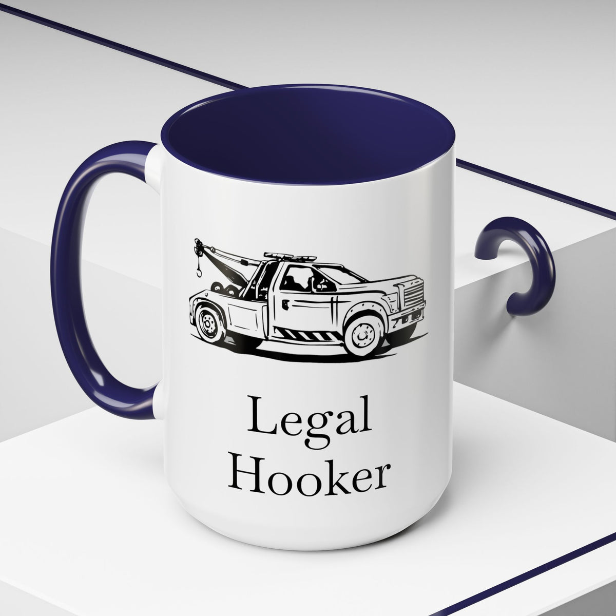 Legal H**ker Wheel Lift Tow Truck 2-Tone Coffee Mug