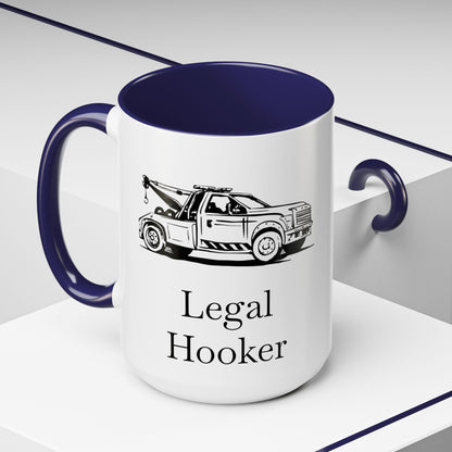 Legal H**ker Wheel Lift Tow Truck 2-Tone Coffee Mug