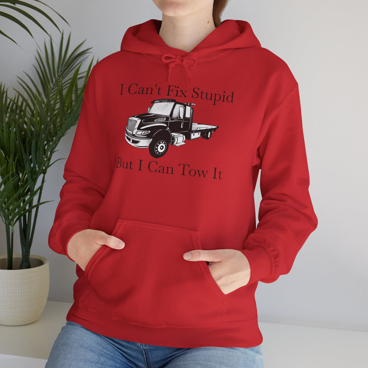 I Can't Fix Stupid Flatbed Tow Truck Unisex Hoodie