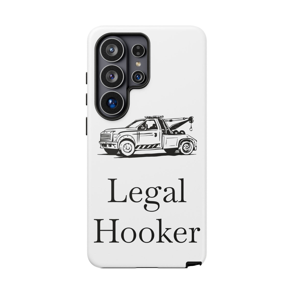 Legal H**ker Wheel Lift Tow Truck Samsung Case