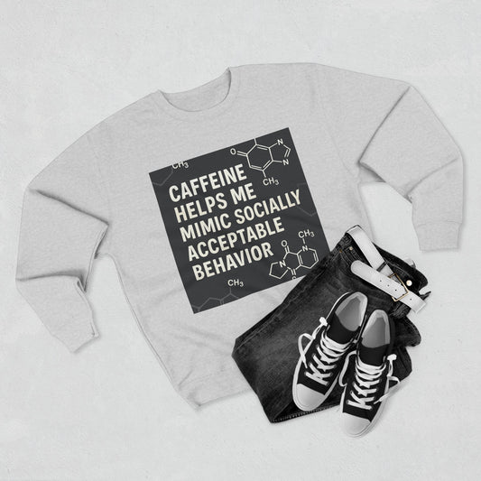 Socially Acceptable Unisex Crewneck Sweatshirt