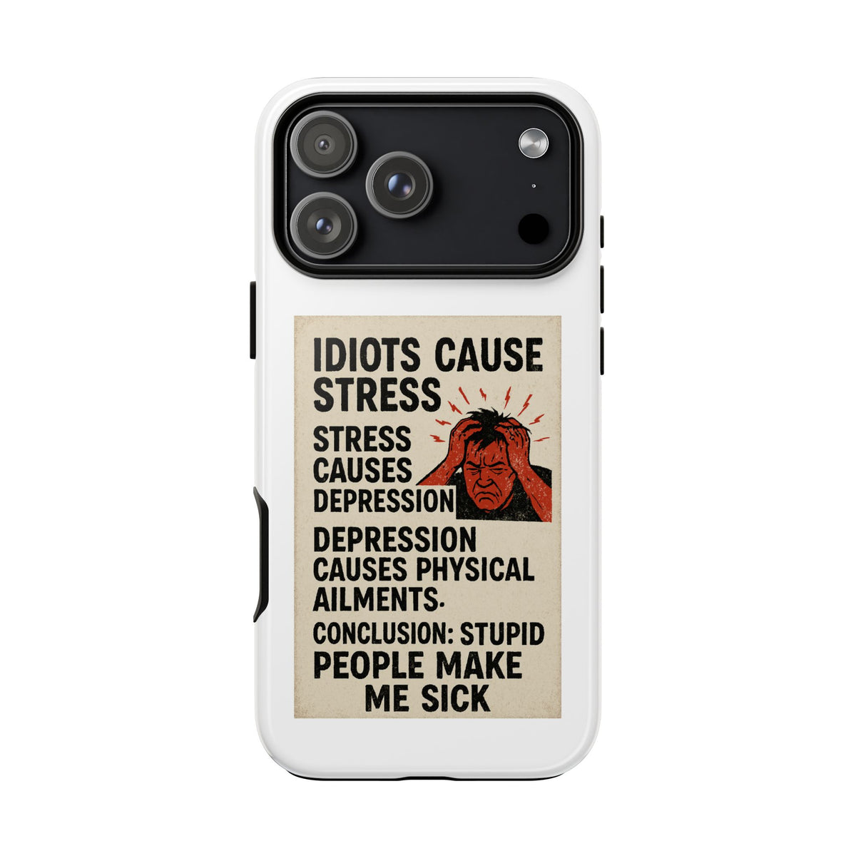 Stupid People iPhone Case