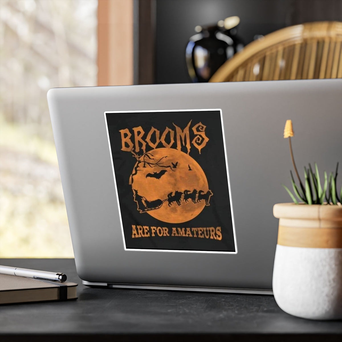 Brooms Are For Amateurs Vinyl Decal
