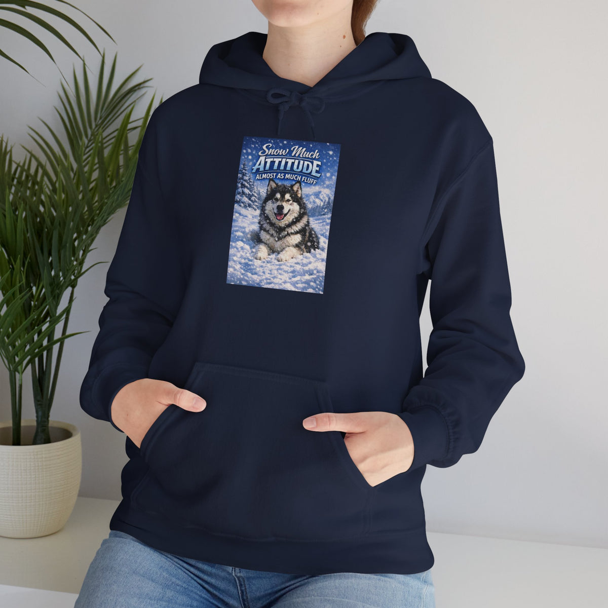 Snow Much Attitude Unisex Hoodie