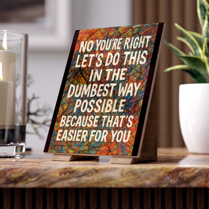 Easier For You Ceramic Photo Tile