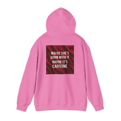 Born With It Unisex Hoodie