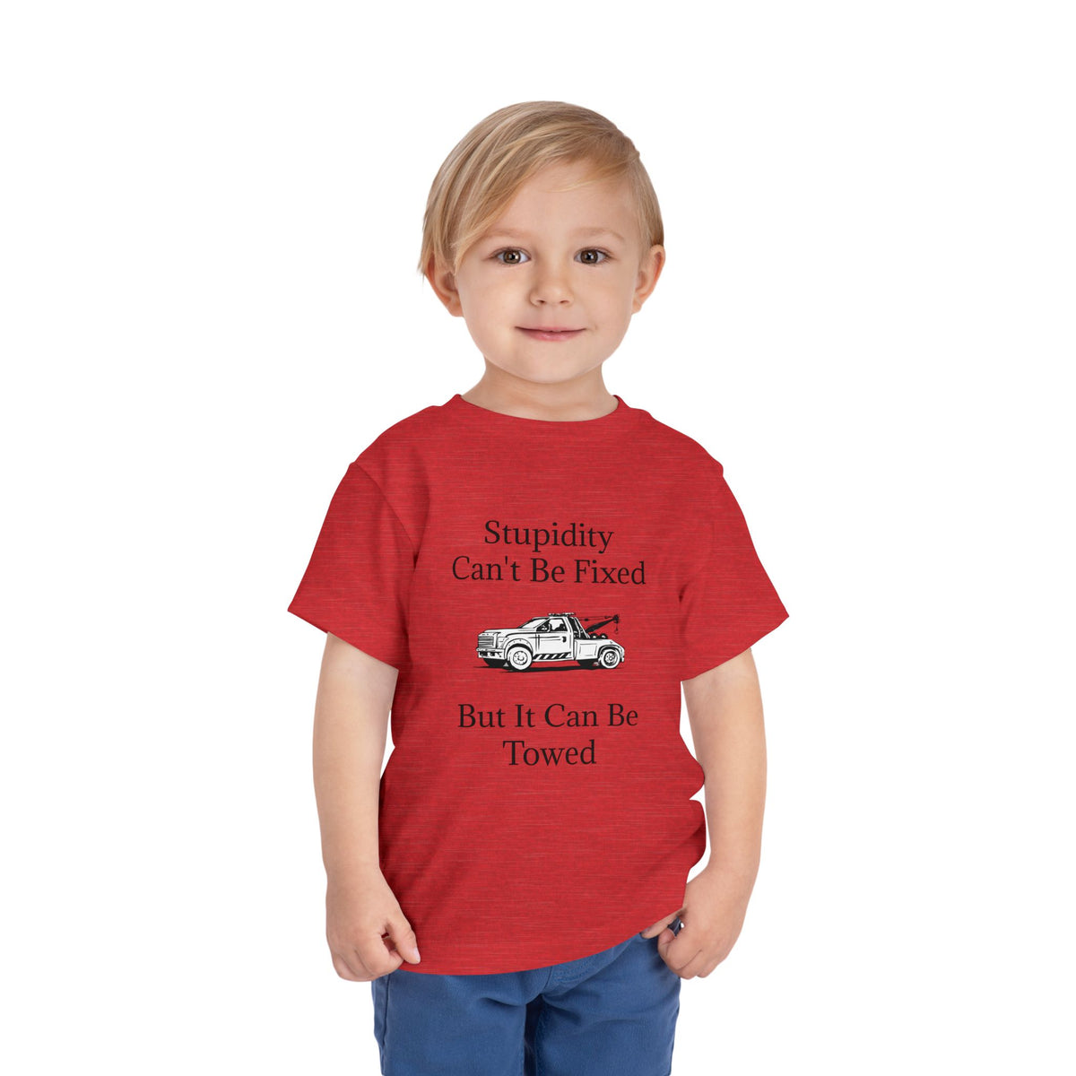 Stupidity Wheel Lift Tow Truck Toddler Unisex Short Sleeve Crewneck Tee