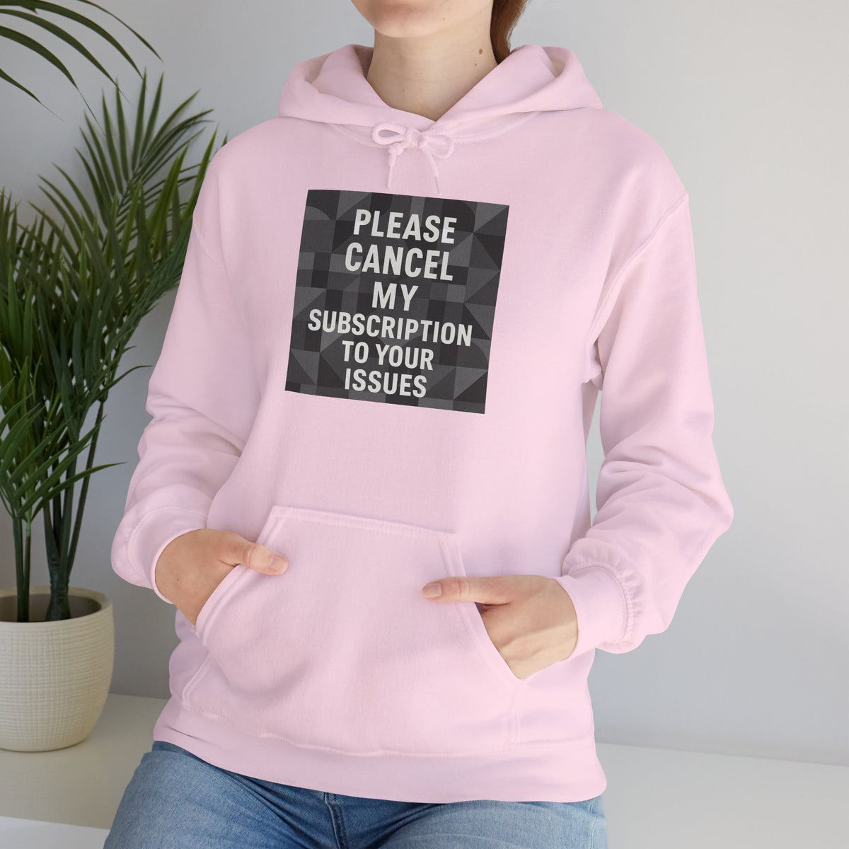 Cancel My Subscription Unisex Hoodie