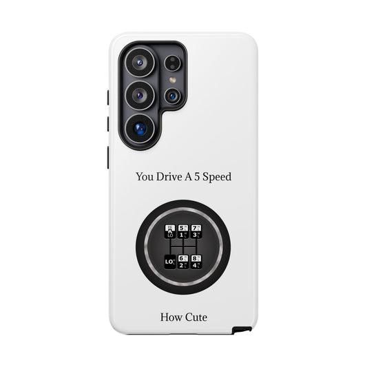 5 Speed How Cute Samsung Case