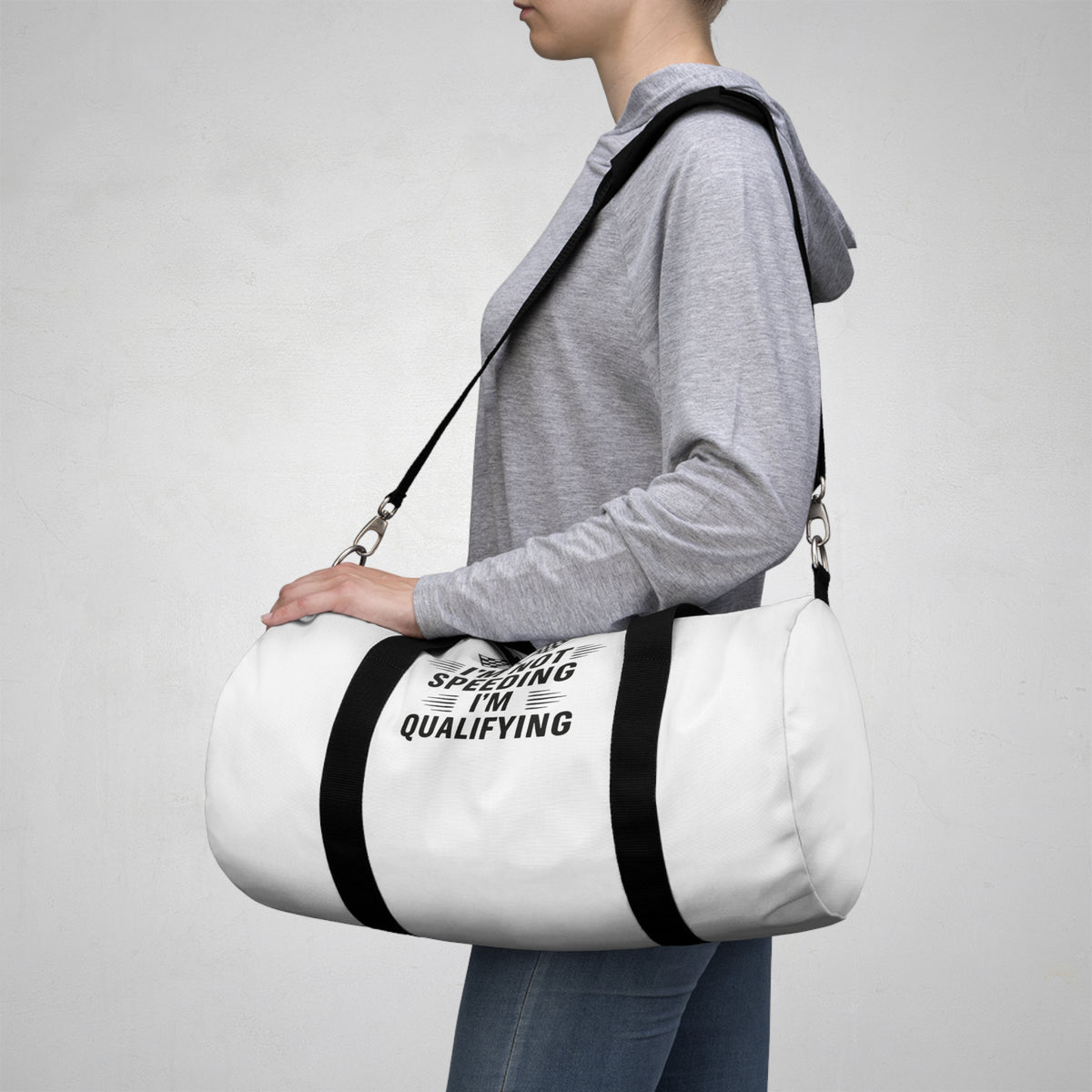I'm Qualifying Duffel Bag