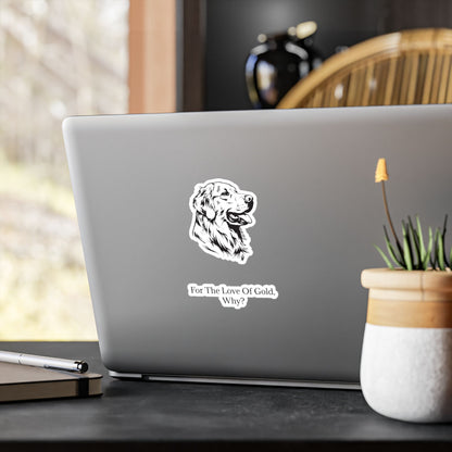 For The Love Of Gold Vinyl Decal