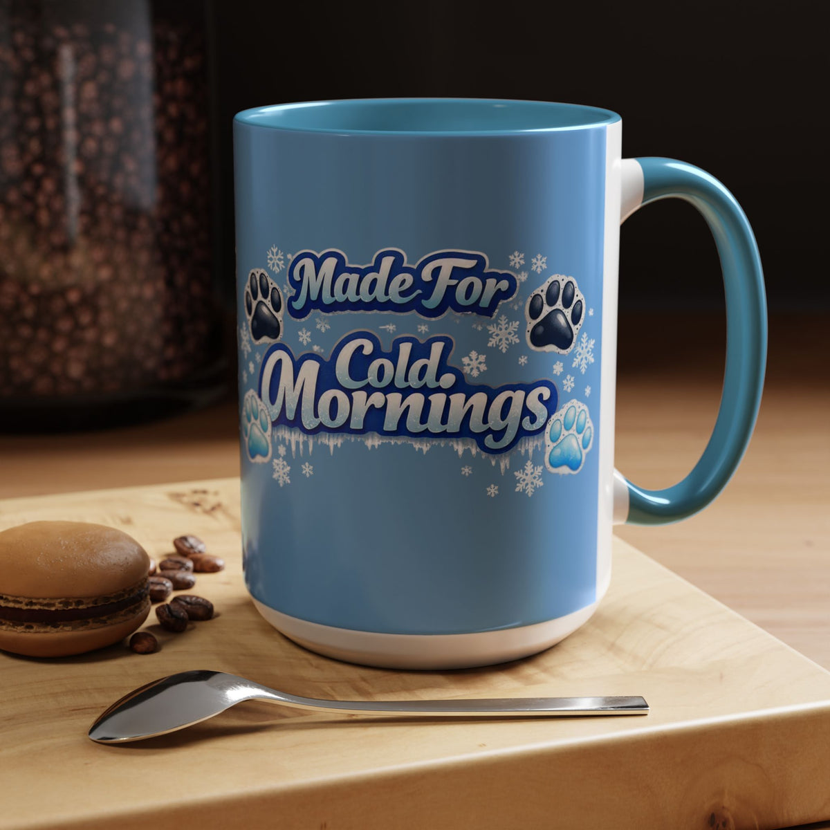 Made For Cold Mornings 2-Tone Coffee Mug