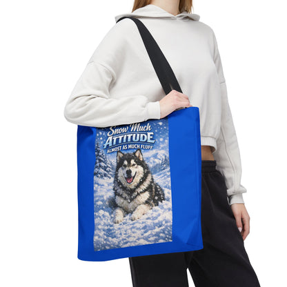 Snow Much Attitude Tote Bag